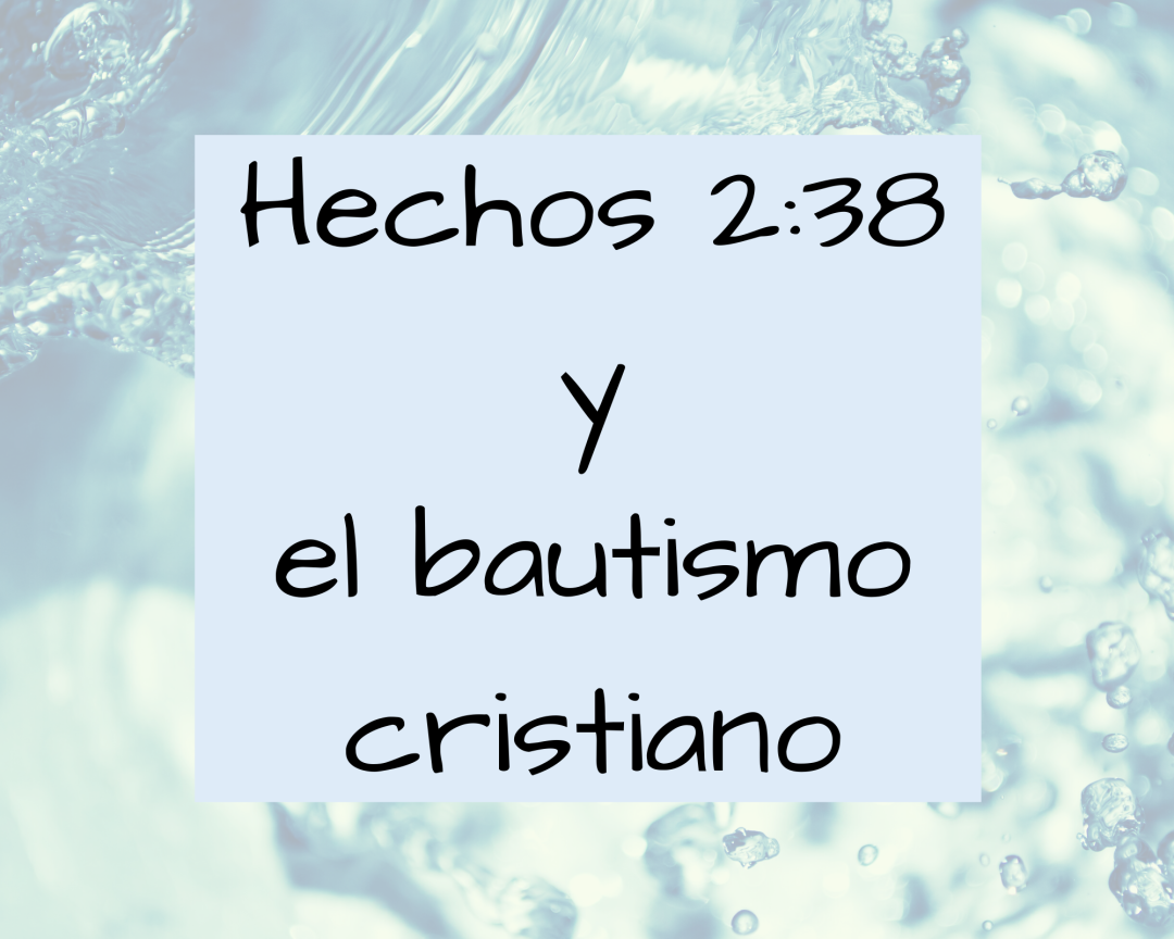 Bautismo en Hechos 2:38 ¿dice que es necesario ser bautizado para ser  salvo? – Dosis de Doctrina